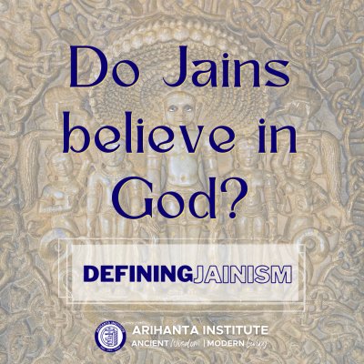 Do Jains Believe in God?